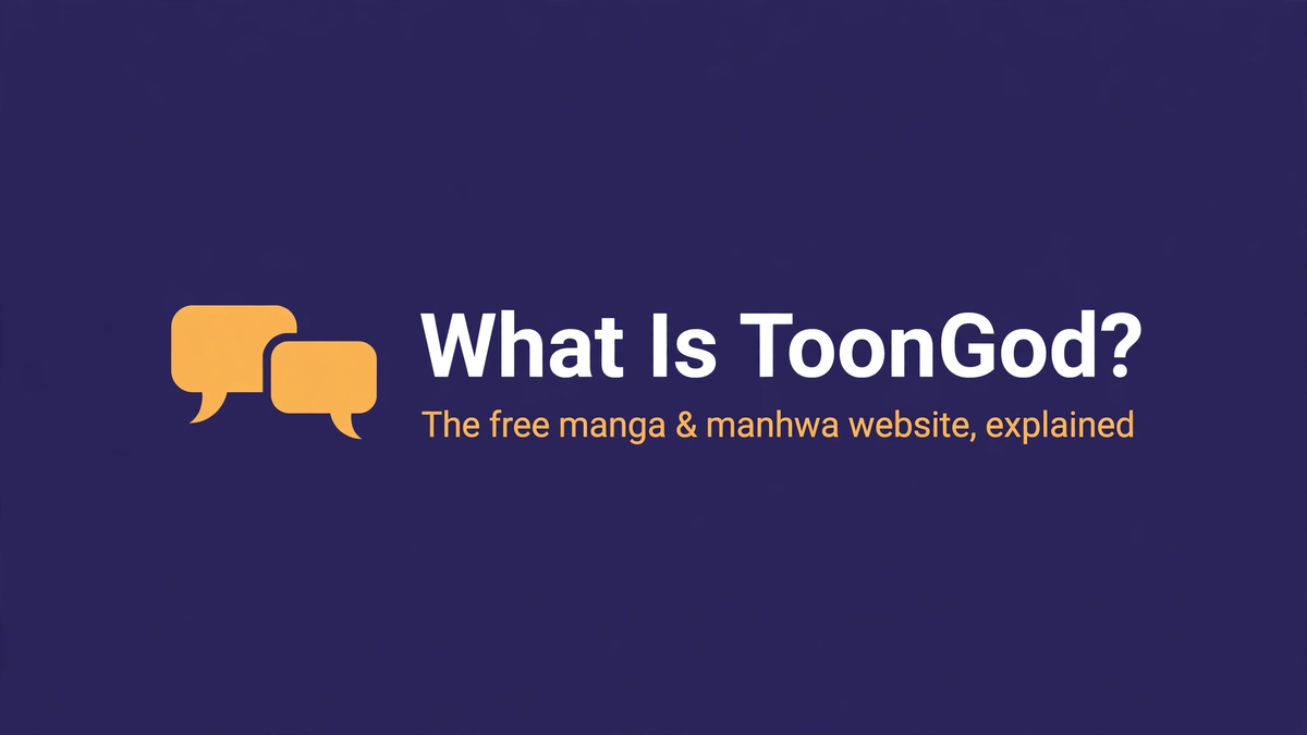 What Is ToonGod? The Free Manga & Manhwa Website Explained